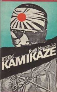 Okładka: Ryuji Nagatsuka - Byłem Kamikaze