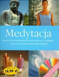 Okładka: Lorraine Turner - Medytacja. Proste techniki medytacje pomogą ci odprężyć ciało i osiągnąć spokój wewnętrzyny