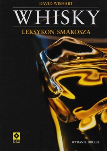 Okładka: David Wishart - Whisky. Leksykon smakosza