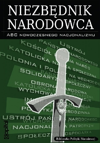 Okładka:  - Niezbędnik narodowca. ABC nowoczesnego nacjonalizmu