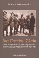 Okładka: Wojciech Włodarkiewicz - Wojciech Włodarkiewicz. Przed 17 września 1939 roku.