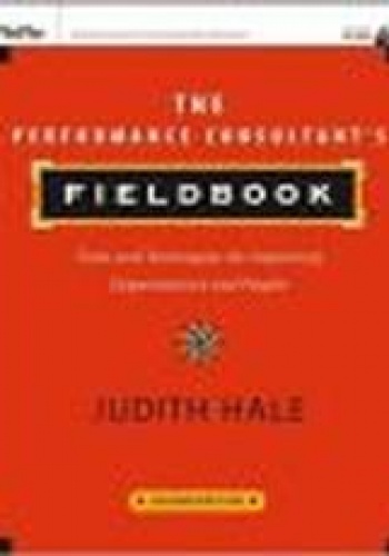 Okładka:  Hale - Performance Consultant's Fieldbook 2e + CD-ROM