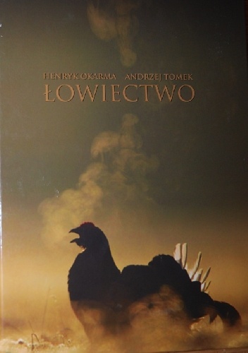 Okładka: Henryk Okarma - Łowiectwo
