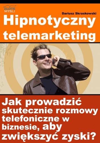 Okładka: Dariusz Skraskowski - Hipnotyczny telemarketing - e-book