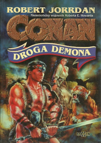 Okładka: Robert Ervin Howard - Conan: Droga demona