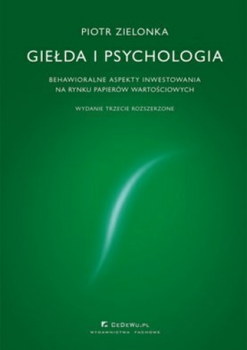 Okładka: Piotr Zielonka - Giełda i Psychologia