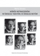 Okładka: Marta Skwara - Wśród Witkacoidów. W świecie tekstów w świecie mitów