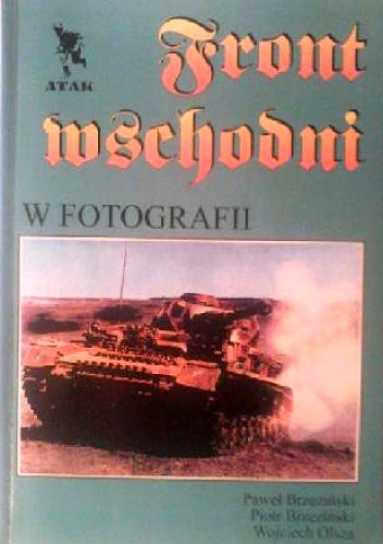Okładka: Piotr Brzeziński - Front wschodni w fotografii