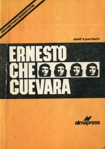 Okładka: Josif Ławriecki - Ernesto Che Guevara