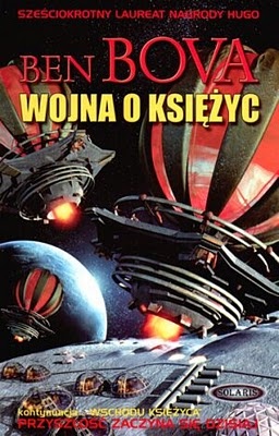 Okładka: Ben Bova - Wojna o Księżyc