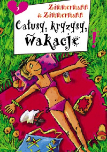 Okładka: Irene Zimmermann - Całusy, kryzysy, wakacje