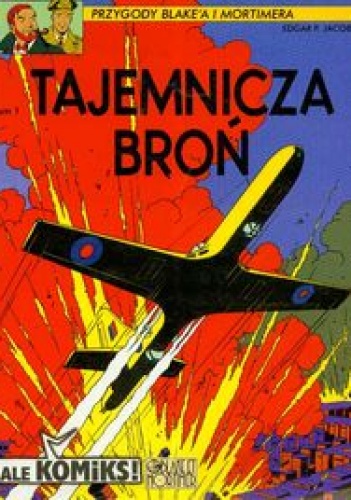 Okładka: Edgar P. Jacobs - Przygody Blake'a i Mortimer'a Tajemnicza broń T.1