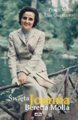 Okładka: Elio Guerriero - Święta Joanna Beretta Molla