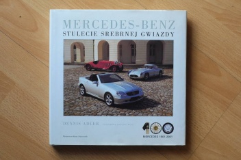 Okładka: Dennis Adler - Mercedes-Benz. Stulecie Srebrnej Gwiazdy