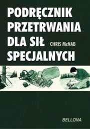 Okładka: Chris McNab - Podręcznik przetrwania dla Sił Specjalnych