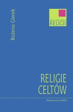 Okładka: Bożena Gierek - Religie Celtów