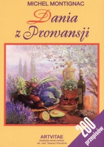 Okładka: Michael Montignac - Dania z Prowansji