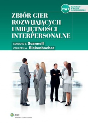 Okładka: Edward E. Scannell - Zbiór gier rozwijających umiejętności interpersonalne