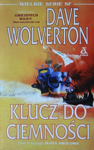 Okładka: Dave John Wolverton - Klucz do Ciemności