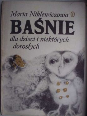 Okładka: Maria Niklewiczowa - Baśnie dla dzieci i niektórych dorosłych