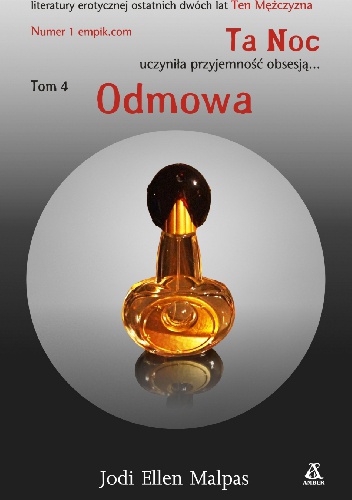 Okładka: Jodi Ellen Malpas - Ta Noc. Odmowa