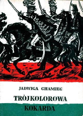 Okładka: Jadwiga Chamiec - Trójkolorowa kokarda