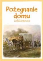 Okładka: Zofia Żurakowska - Pożegnanie domu