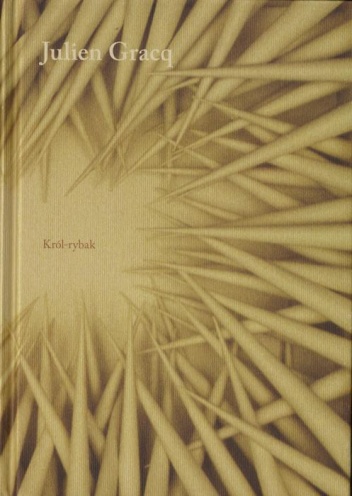 Okładka: Julien Gracq - Król-rybak