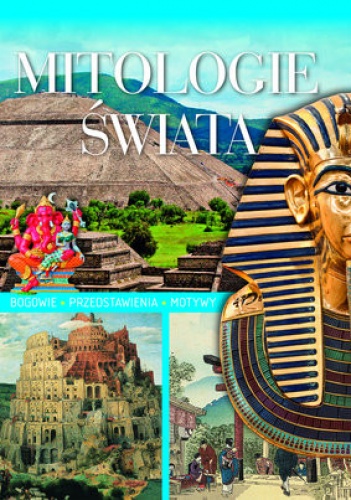 Okładka:  praca zbiorowa - Mitologie świata