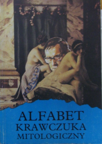 Okładka: Aleksander Krawczuk - Alfabet Krawczuka mitologiczny