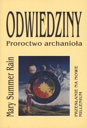 Okładka: Mary Summer Rain - Odwiedziny : proroctwo archanioła