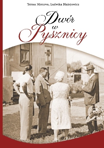 Okładka: Teresa Mierzwa - Dwór w Pysznicy
