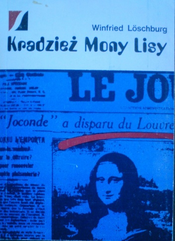 Okładka: Winfried Loeschburg - Kradzież Mony Lisy