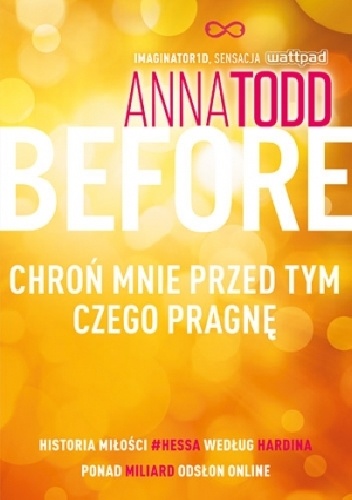 Okładka: Anna Todd - Before. Chroń mnie przed tym czego pragnę