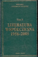 Okładka:  praca zbiorowa - Historia Literatury polskiej. Tom 10. Literatura współczesna 1956-2005