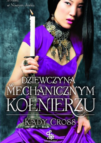 Okładka: Kathryn Smith - Dziewczyna w mechanicznym kołnierzu