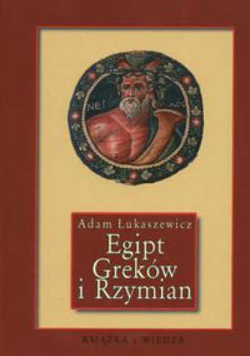 Okładka: Adam Łukaszewicz - Egipt Greków i Rzymian