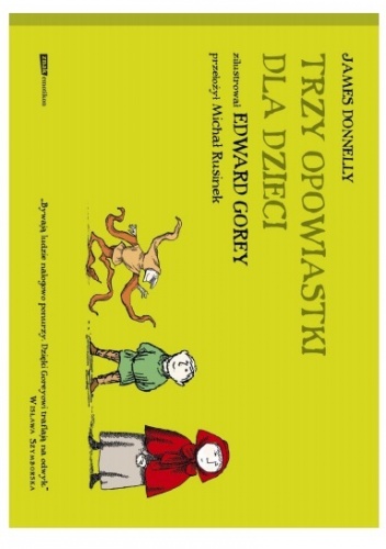 Okładka: Edward Gorey - Trzy opowiastki dla dzieci