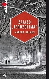 Okładka: Martha Grimes - Zajazd „Jerozolima”