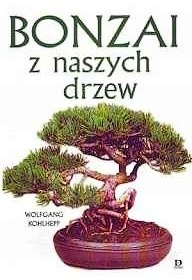 Okładka: Wolfgang Kohlhepp - Bonzai z naszych drzew