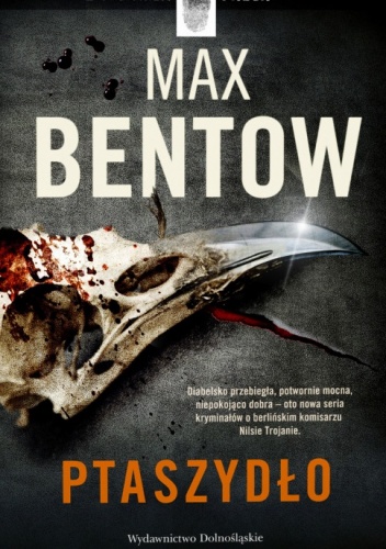 Okładka: Max Bentow - Ptaszydło