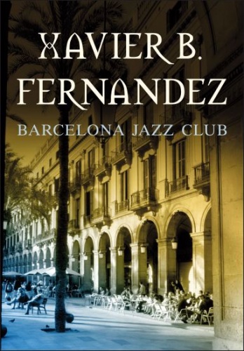 Okładka: Xavier B Fernandez - Barcelona jazz club