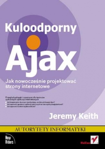 Okładka: Jeremy Keith - Kuloodporny Ajax. Jak nowocześnie projektować strony internetowe