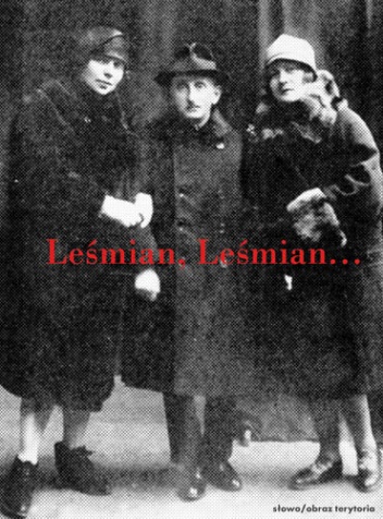 Okładka: Adam Wiesław Kulik - Leśmian, Leśmian. Wspomnienia o Bolesławie Leśmianie