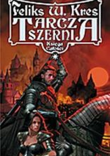 Okładka: Feliks W. Kres - Tarcza Szerni, tom 1