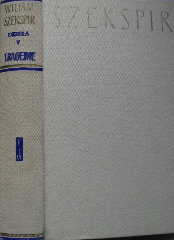 Okładka: William Shakespeare - Dzieła dramatyczne V: Tragedie I
