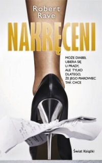 Okładka: Robert Rave - Nakręceni