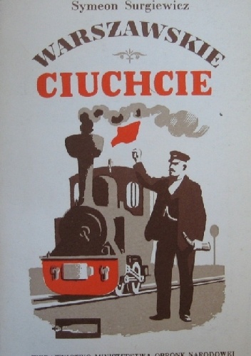 Okładka: Symeon Surgiewicz - Warszawskie ciuchcie