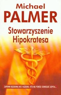 Okładka: Michael Palmer - Stowarzyszenie Hipokratesa