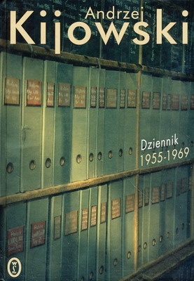 Okładka: Andrzej Kijowski - Dziennik 1955-1969